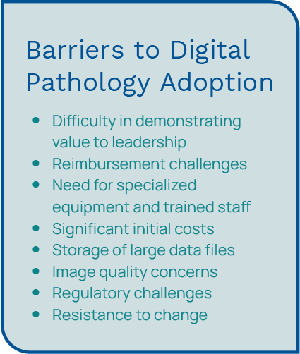 Graphic showing the various barriers to digital pathology adoption
