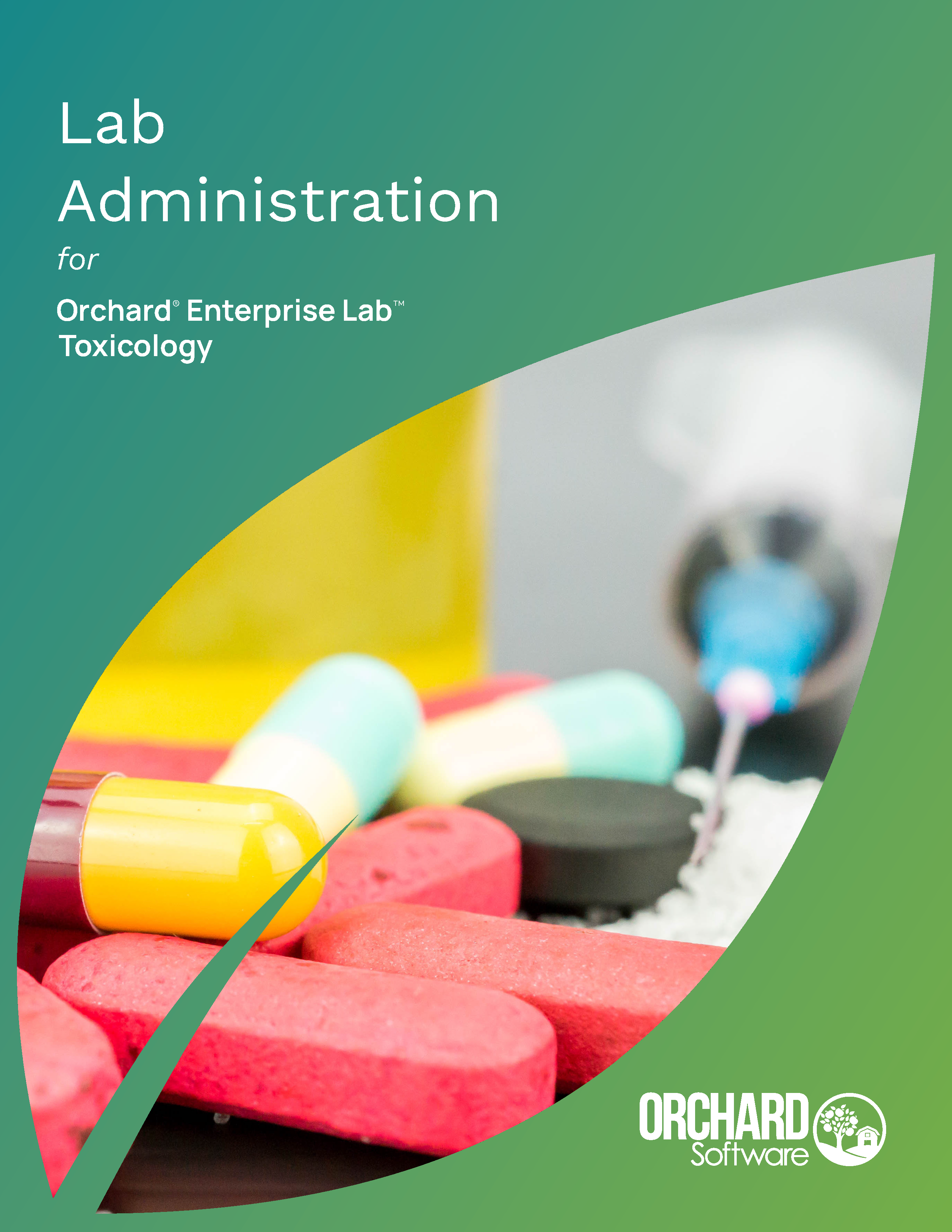 Lab Administration for Orchard Enterprise Lab Toxicology