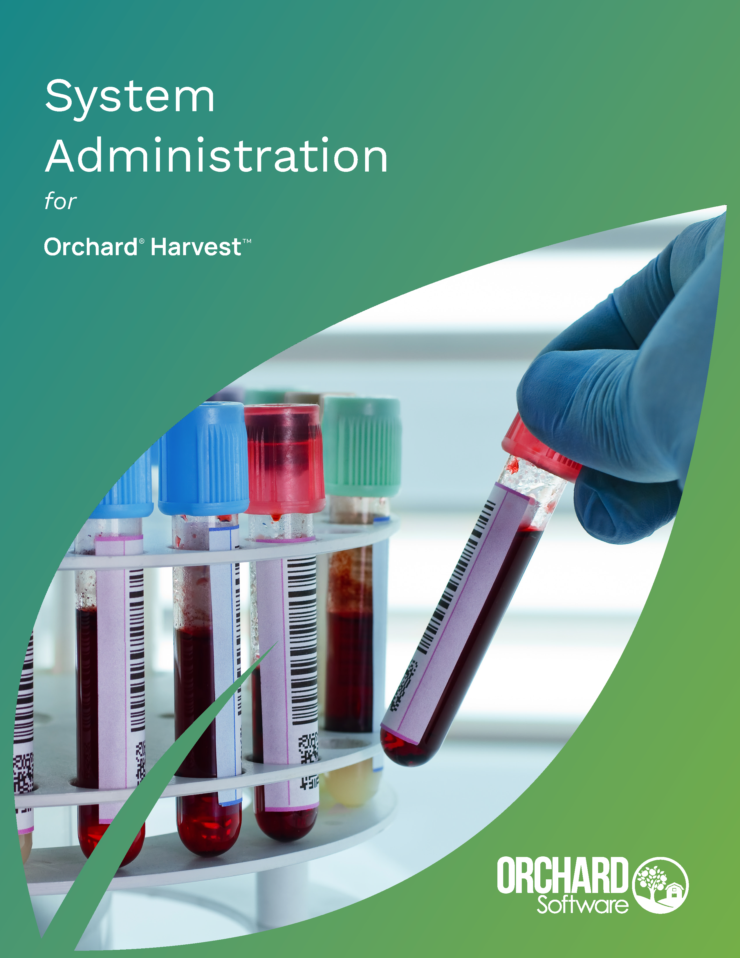 System Administration for Orchard Harvest