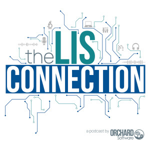 Introducing The LIS Connection Podcast – Showcasing Episode 1 – Superior LIS Support